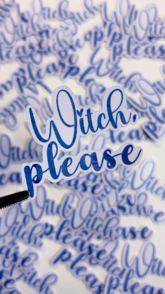 Witch Please Vinyl Sticker - Soft Witch Watercolor Collection